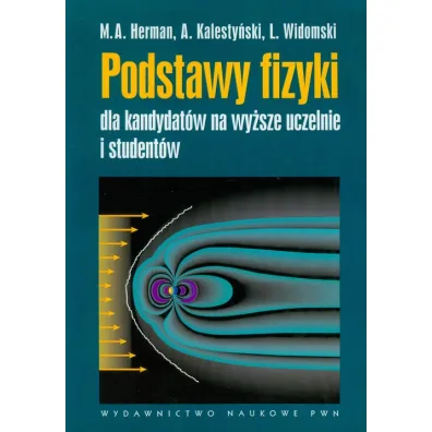 Podstawy fizyki dla kandydat�w na wy�sze uczelnie br