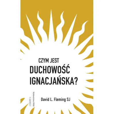 Czym jest duchowo�� ignacja�ska? - David L. Fleming