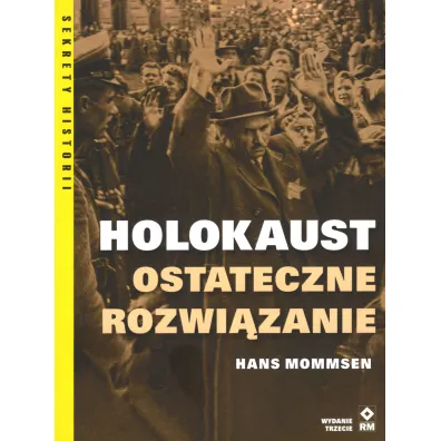 Holokaust. Ostateczne rozwi�zanie - Hans Mommsen