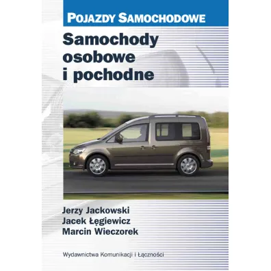 Samochody osobowe i pochodne - Jacek ��giewicz, Jerzy Jackowski, Marcin Wieczorek
