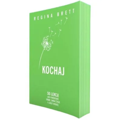 Kochaj. 50 lekcji jak pokocha� siebie, swoje �ycie i ludzi wok� (barwione brzegi)
