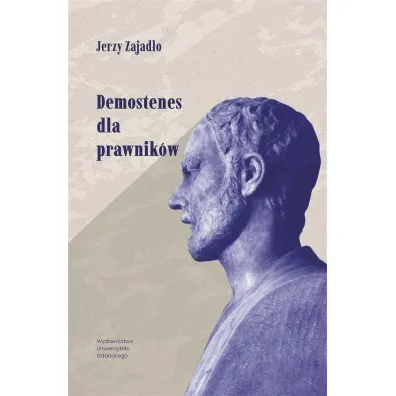 Demostenes dla prawnik�w - Jerzy Zajad�o