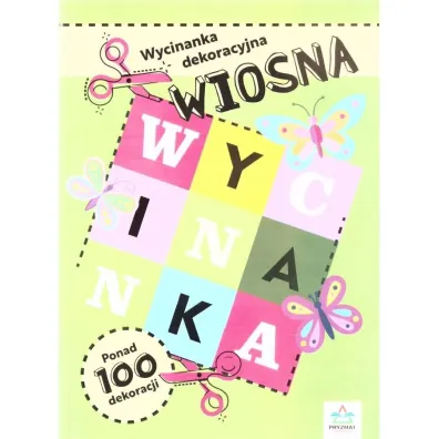 Wycinanki dekoracyjne. WIOSNA