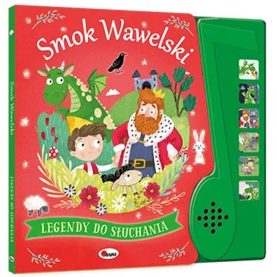Smok Wawelski. Legendy do s�uchania
