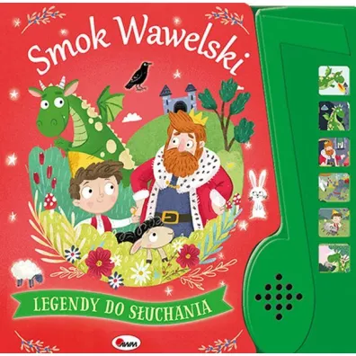 Smok Wawelski. Legendy do s�uchania