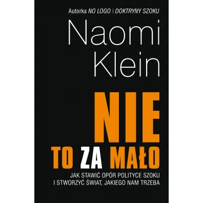 Nie to za ma�o - Naomi Klein