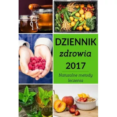Dziennik zdrowia 2017 - Zbigniew Ogrodnik