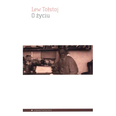 O �yciu - Lew To�stoj
