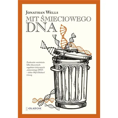 Mit �mieciowego DNA - Jonathan Wells