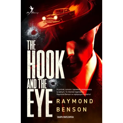 Uniwersum Jamesa Bonda. The Hook and The Eye - Benson Raymond