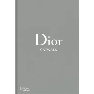 Dior Catwalk. The complete collections wer. angielska