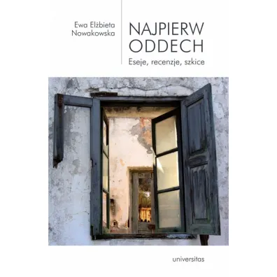 Najpierw oddech - Ewa El�bieta Nowakowska