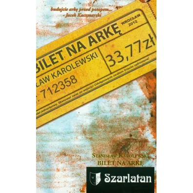 Bilet na Ark� - Stanis�aw Karolewski