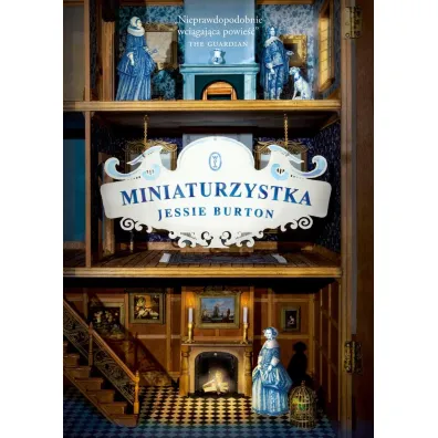Miniaturzystka - Jessie Burton, Anna  Sak