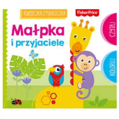 Fisher Price. Ksi��eczka z pude�eczka. Ma�pka i przyjaciele - Anna Wi�niewska