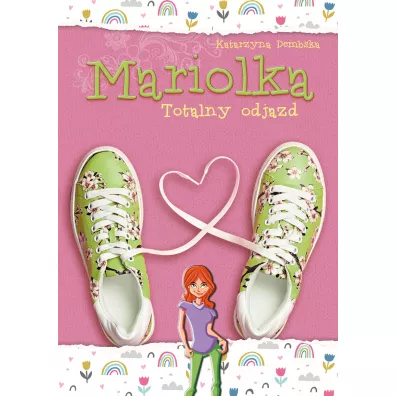 Mariolka. Totalny odjazd - Katarzyna Dembska
