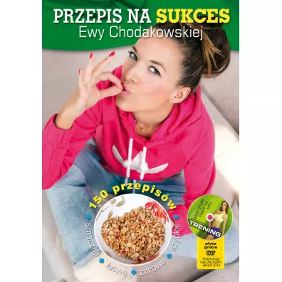 Przepis na sukces Ewy Chodakowskiej + DVD - Ewa Chodakowska, Lefteris Kavoukis