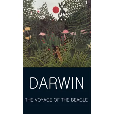 The Voyage of the Beagle - Charles Darwin