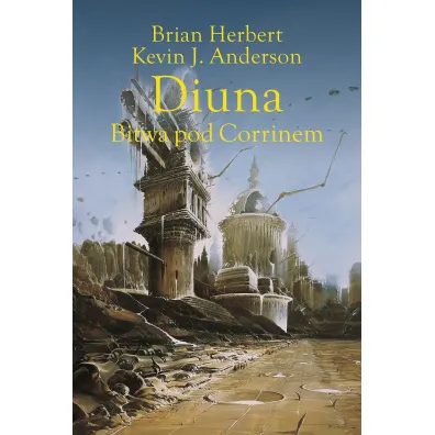 Diuna. Bitwa pod Corrinem. Trylogia Legendy Diuny. Tom 3 - Brian Herbert, Kevin J. Anderson