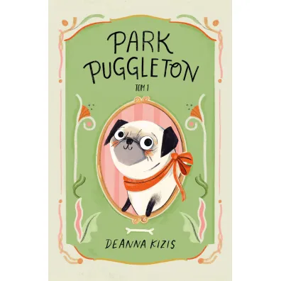 Park Puggleton. Tom 1 - Deanna  Kizis
