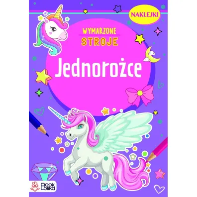 Jednoro�ce. Wymarzone stroje