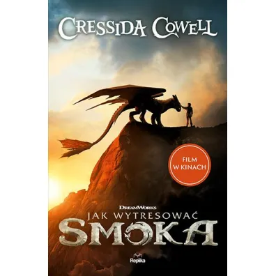 Jak wytresowa smoka. Wydanie filmowe - Cressida Cowell