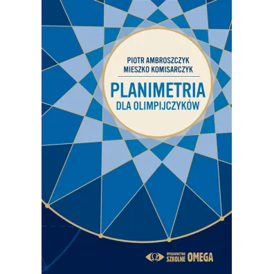 Planimetria dla olimpijczyk�w - Mieszko Komisarczyk, Piotr Ambroszczyk
