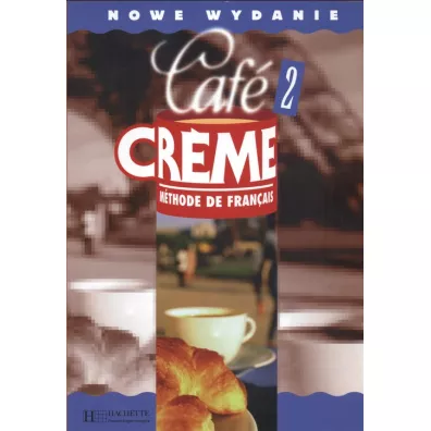 Cafe Creme 2 podr�cznik New PL