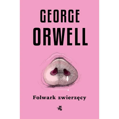 Folwark zwierz�cy - George Orwell