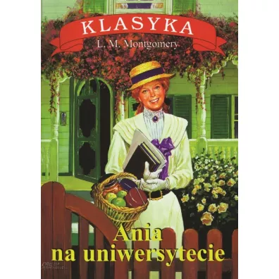 Ania na uniwersytecie - Lucy Maud Montgomery