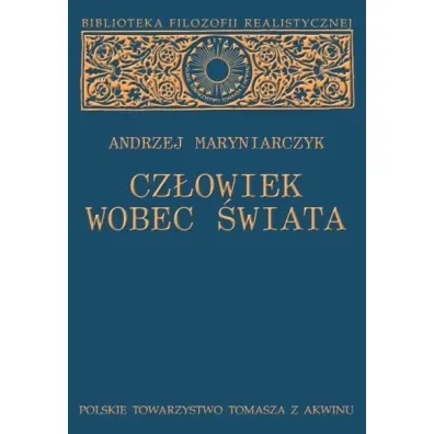 Cz�owiek wobec �wiata - Andrzej  Maryniarczyk