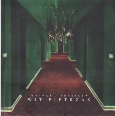 Wyimki / Przep�yw - Wit Pietrzak