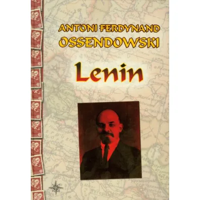 Lenin - Antoni Ferdynand Ossendowski