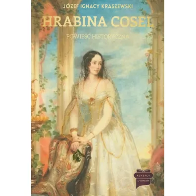 Hrabina Cosel - J�zef Ignacy Kraszewski