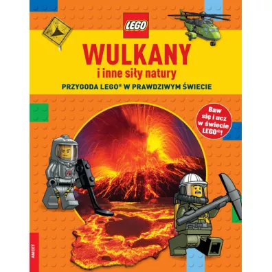 LEGO. Wulkany i inne siy natury. Przygoda LEGO w prawdziwym wiecie