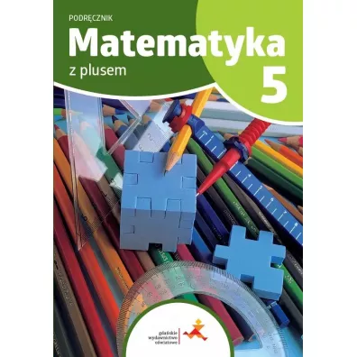 Matematyka z plusem 5. Podr�cznik. Wydanie na rok szkolny 2024/2025 - Ma�gorzata Dobrowolska, Marcin Karpi�ski, Marta Jucewicz, Piotr Zarzycki