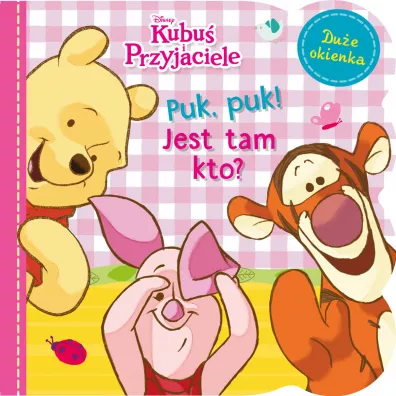 Puk, puk! Jest tam kto? Disney Kubu� i Przyjaciele - Anna Lach