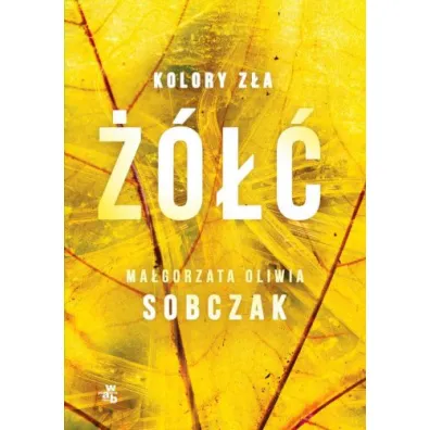 ���. Kolory z�a. Tom 4 - Ma�gorzata Oliwia Sobczak