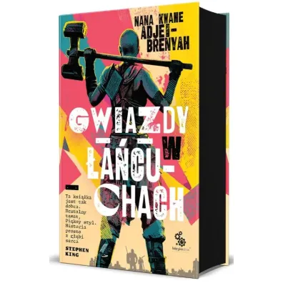 Gwiazdy w �a�cuchach - Nana Kwame Adjei-Brenyah