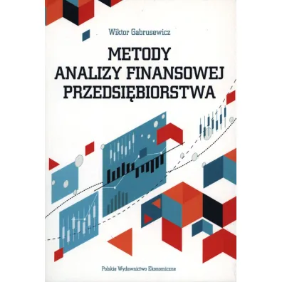 Metody analizy finansowej przedsi�biorstwa - Wiktor Gabrusewicz