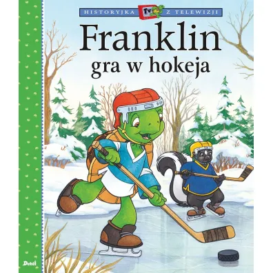 Historyjka z telewizji. Franklin gra w hokeja - Paulette Bourgeois