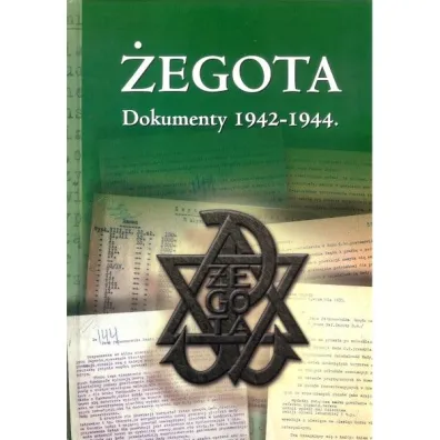 �egota Dokumenty 1942-1944 - Mariusz Olczak
