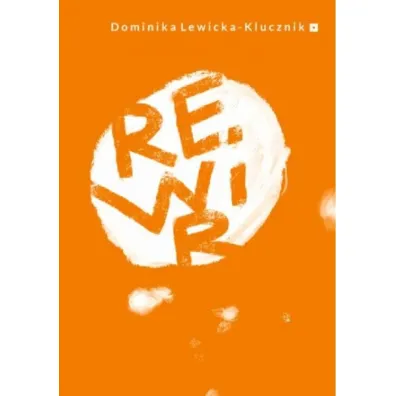 Rewir - Dominika  Lewicka-Klucznik
