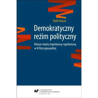 Demokratyczny re�im polityczny - Rafa� Glajcar