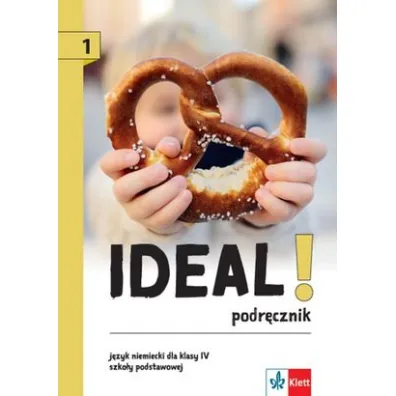 Ideal! 1. J�zyk niemiecki dla klasy IV szko�y podstawowej. Podr�cznik