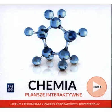 Chemia. Plansze interaktywne. Cz�� 2. Zakres podstawowy i rozszerzony. Reforma 2019