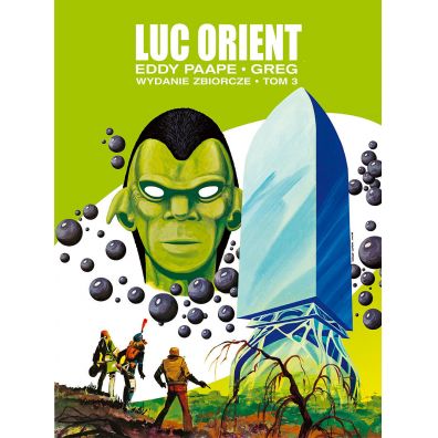 Luc Orient. Wydanie Zbiorcze. Tom 3
