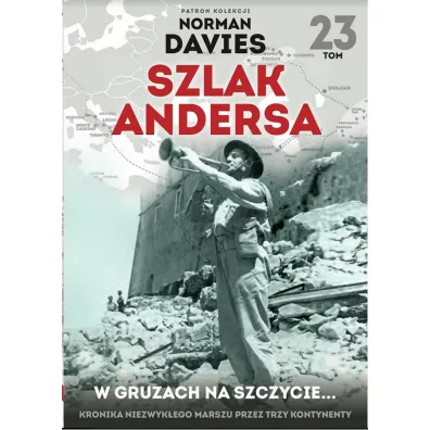 W gruzach na szczycie. Szlak Andersa. Tom 23