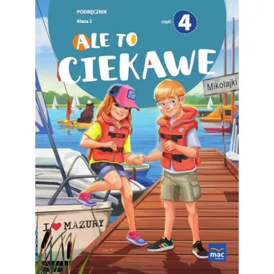 Ale to ciekawe. Podr�cznik. Klasa 3. Cz�� 4 - Beata Skrzypiec, Jolanta Okuniewska, Sabina Pi�at
