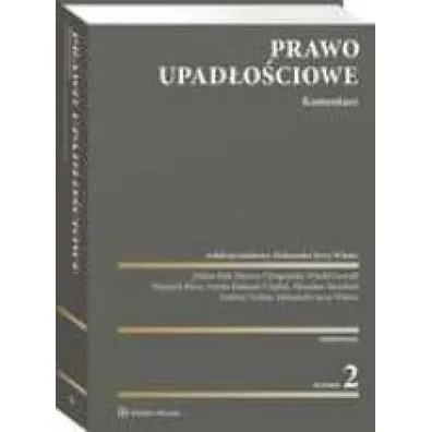 Prawo upad�o�ciowe. Komentarz (wyd. 2/2021)